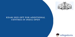 KEAM 2025: Candidates Selecting Bahrain as Exam Centre Can Now Opt for Additional Centres in India